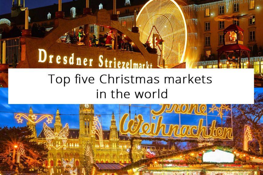 Top five Christmas markets in the world