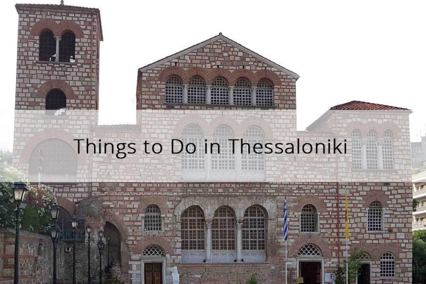 Things to Do in Thessaloniki
