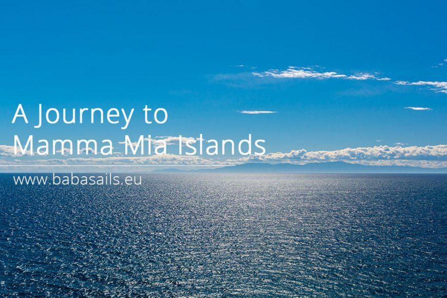 A Journey to Mamma Mia Islands