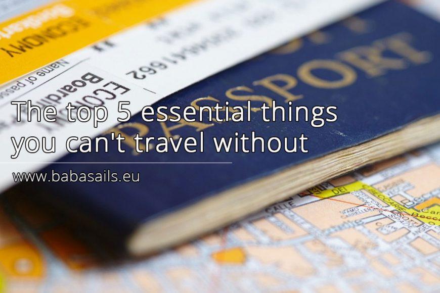 The top 5 essential things you can't travel without